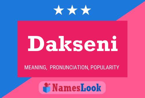 Dakseni Name Poster