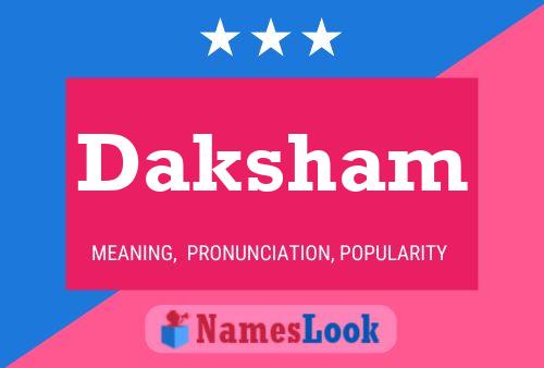 Daksham Name Poster