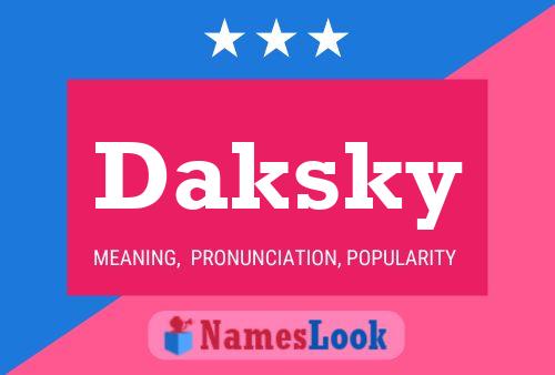 Daksky Name Poster