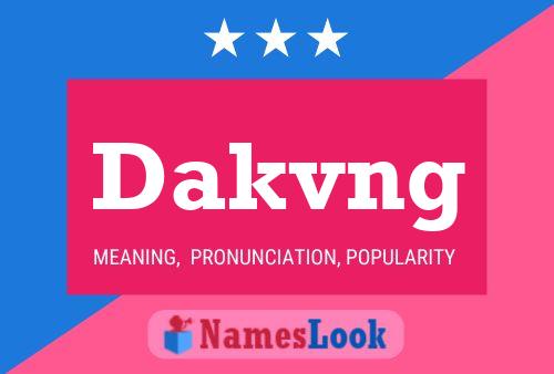 Dakvng Name Poster