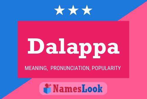 Dalappa Name Poster