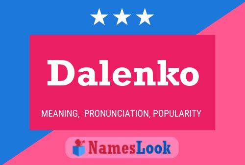 Dalenko Name Poster