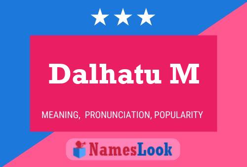 Dalhatu M Name Poster