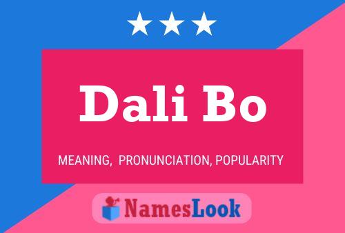 Dali Bo Name Poster