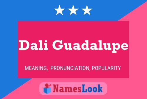 Dali Guadalupe Name Poster