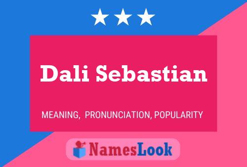 Dali Sebastian Name Poster