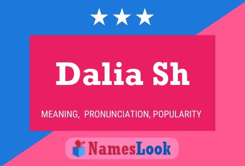 Dalia Sh Name Poster