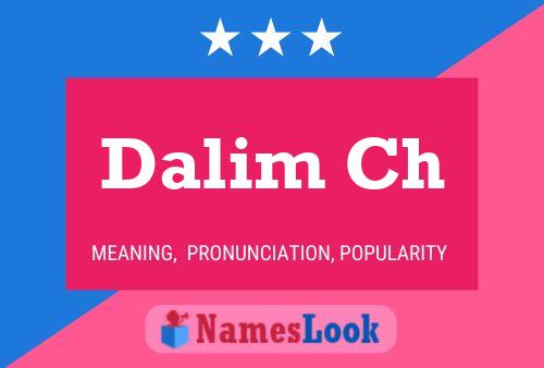 Dalim Ch Name Poster