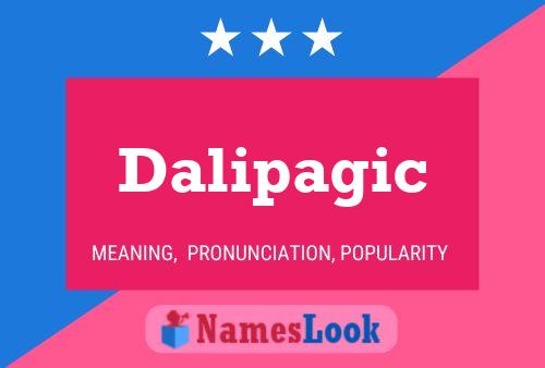 Dalipagic Name Poster