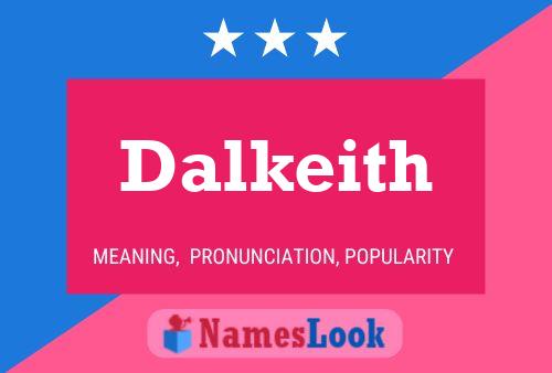 Dalkeith Name Poster