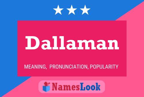 Dallaman Name Poster