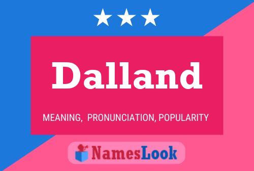 Dalland Name Poster