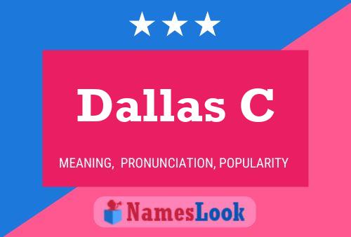 Dallas C Name Poster