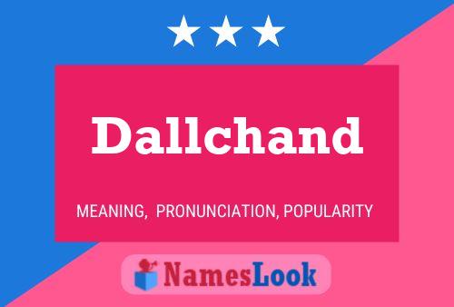 Dallchand Name Poster