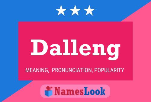 Dalleng Name Poster