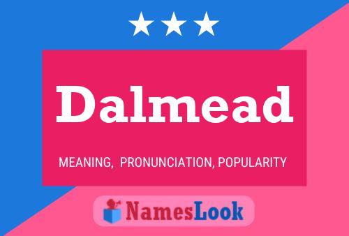 Dalmead Name Poster