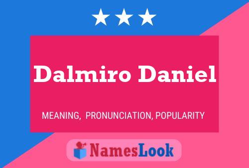 Dalmiro Daniel Name Poster