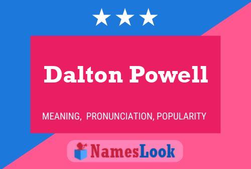 Dalton Powell Name Poster