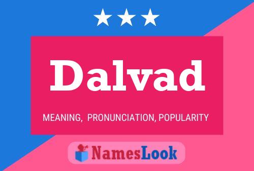 Dalvad Name Poster