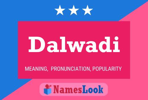 Dalwadi Name Poster