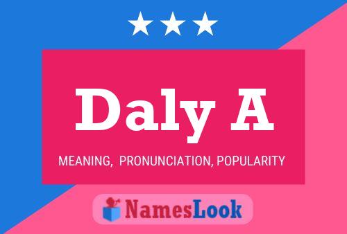 Daly A Name Poster