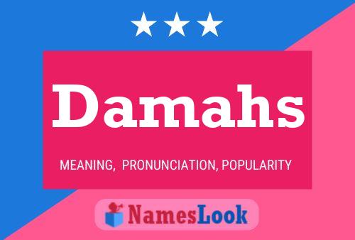 Damahs Name Poster