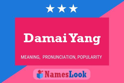 Damai Yang Name Poster