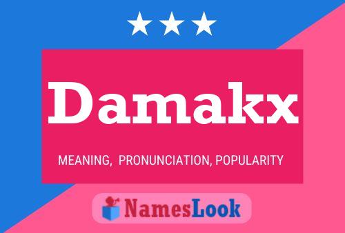 Damakx Name Poster