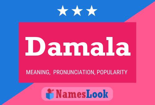 Damala Name Poster