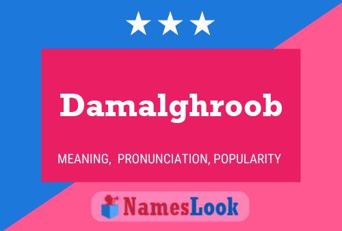 Damalghroob Name Poster