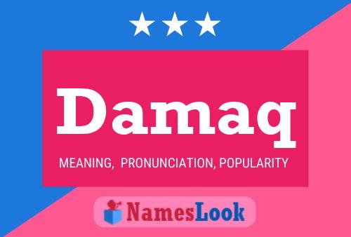 Damaq Name Poster