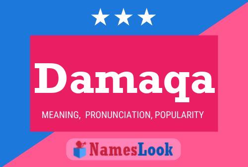 Damaqa Name Poster