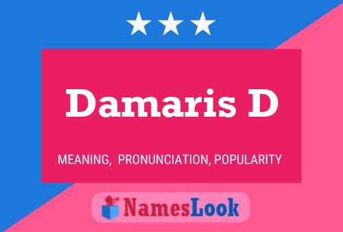 Damaris D Name Poster