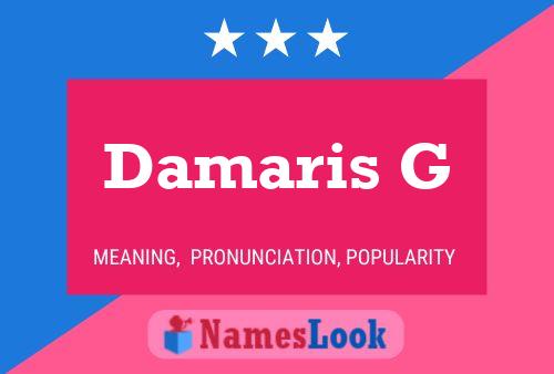 Damaris G Name Poster