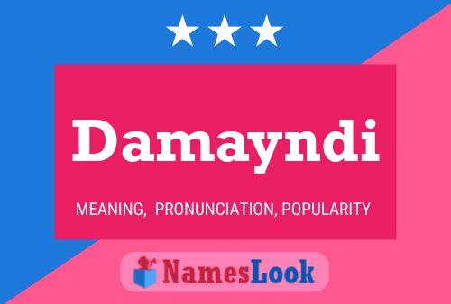 Damayndi Name Poster