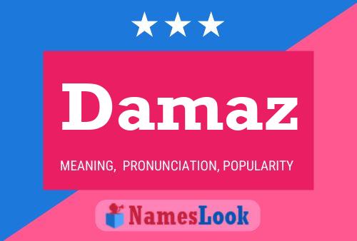 Damaz Name Poster