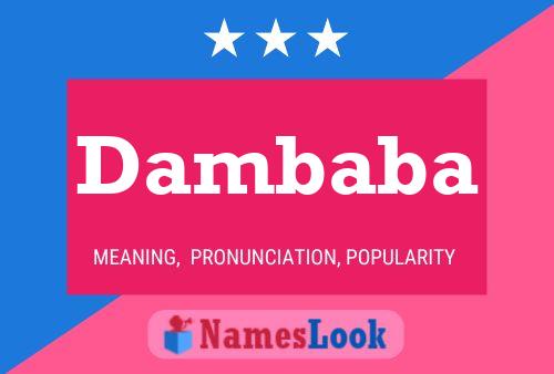 Dambaba Name Poster