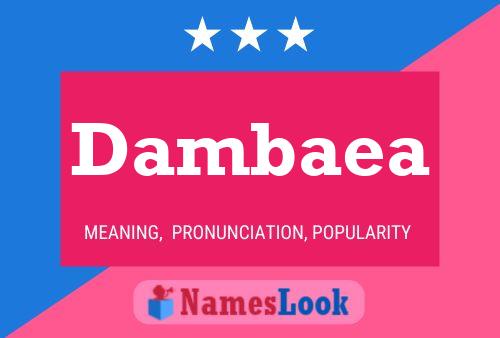 Dambaea Name Poster