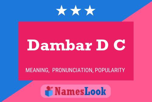 Dambar D C Name Poster