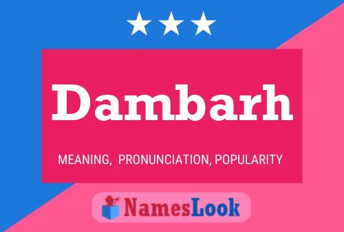 Dambarh Name Poster