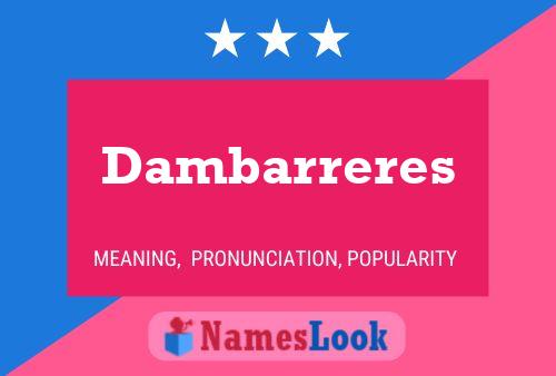 Dambarreres Name Poster