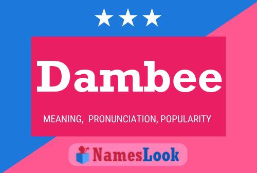 Dambee Name Poster