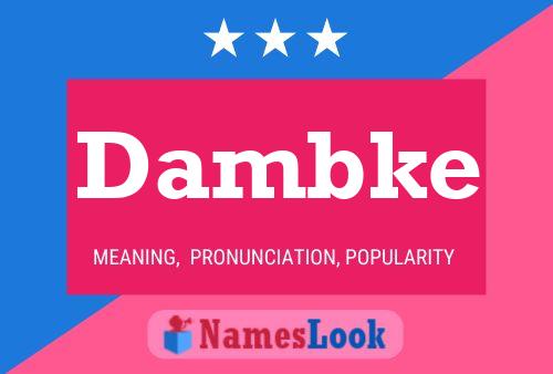 Dambke Name Poster