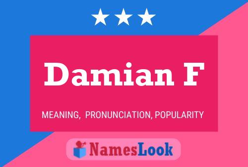 Damian F Name Poster