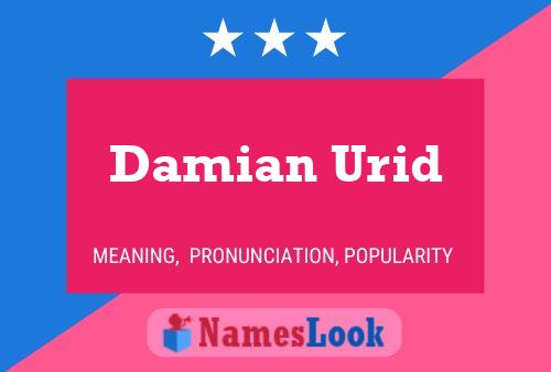 Damian Urid Name Poster