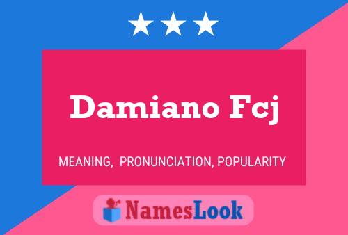 Damiano Fcj Name Poster