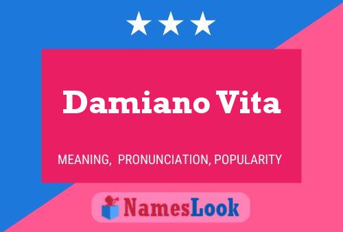 Damiano Vita Name Poster