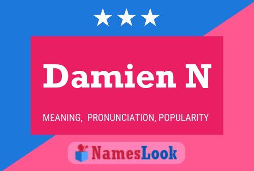 Damien N Name Poster