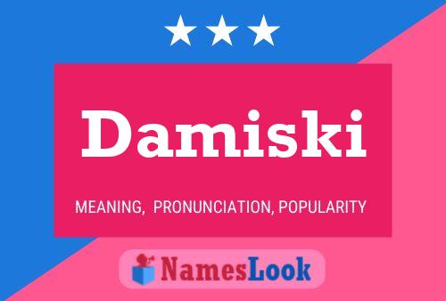 Damiski Name Poster