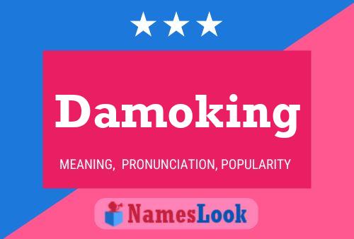 Damoking Name Poster